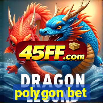 polygon bet